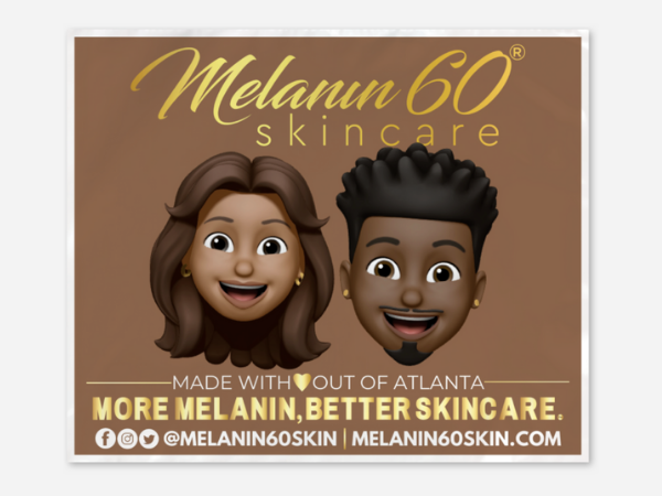 Melanin60 Skincare Yard Sign